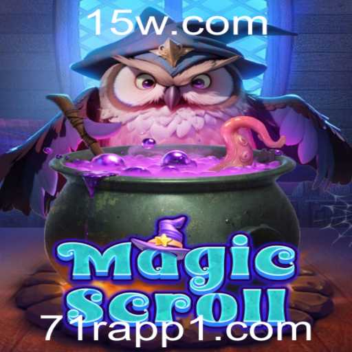 Explorando o Fascinante Mundo de MagicScroll: Uma Jornada no 71r app