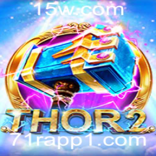 Explorando o Fascinante Mundo do Jogo Thor2 e a Palavra-Chave 71r app